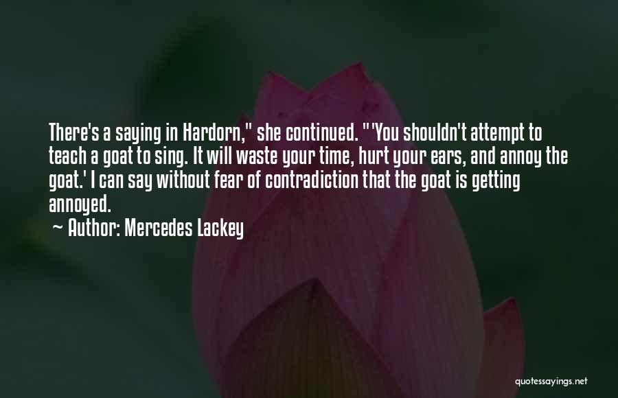 Mercedes Lackey Quotes 2141618