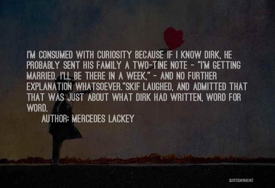 Mercedes Lackey Quotes 2157324