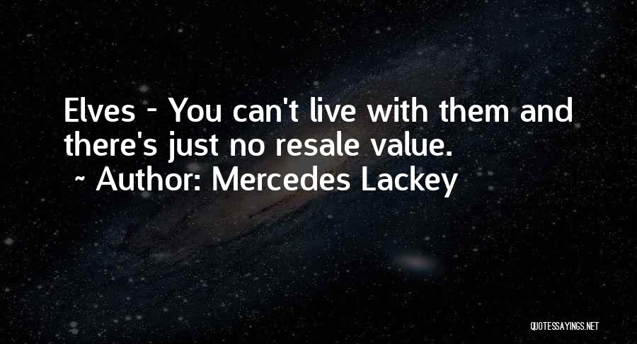 Mercedes Lackey Quotes 2222858