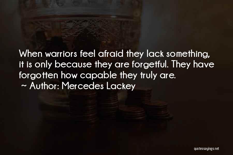 Mercedes Lackey Quotes 947110