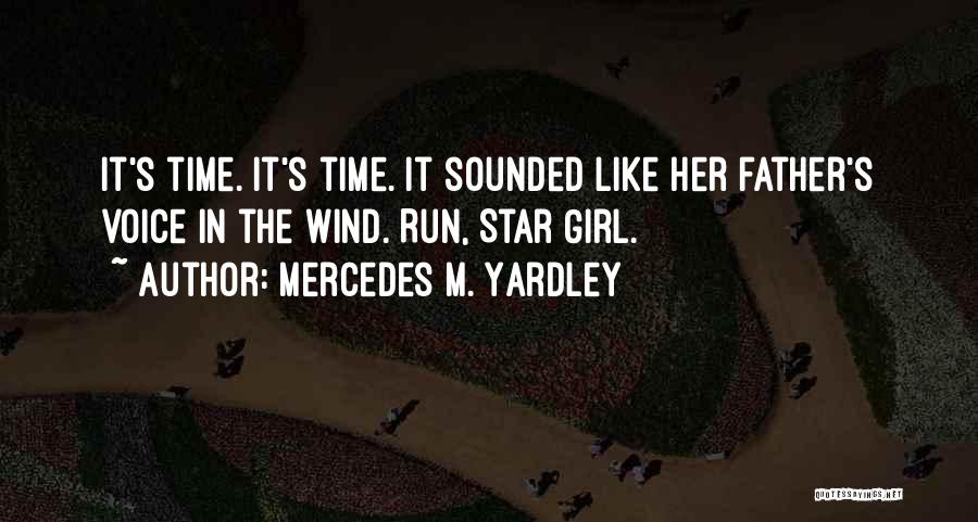 Mercedes M. Yardley Quotes 246932