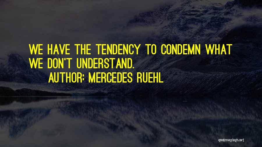 Mercedes Ruehl Quotes 1264443