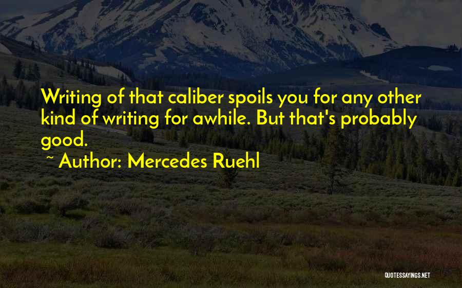 Mercedes Ruehl Quotes 1701657