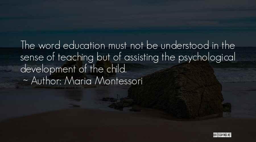 Mercedess Quotes By Maria Montessori