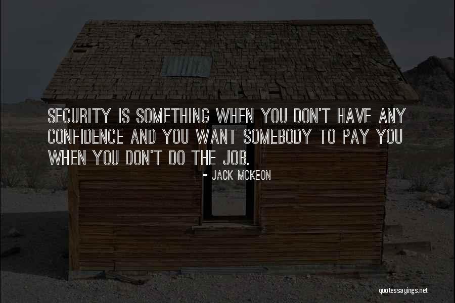 Mercedita Original Musica Quotes By Jack McKeon Mercedita Original Musica Quotes By Jack McKeon