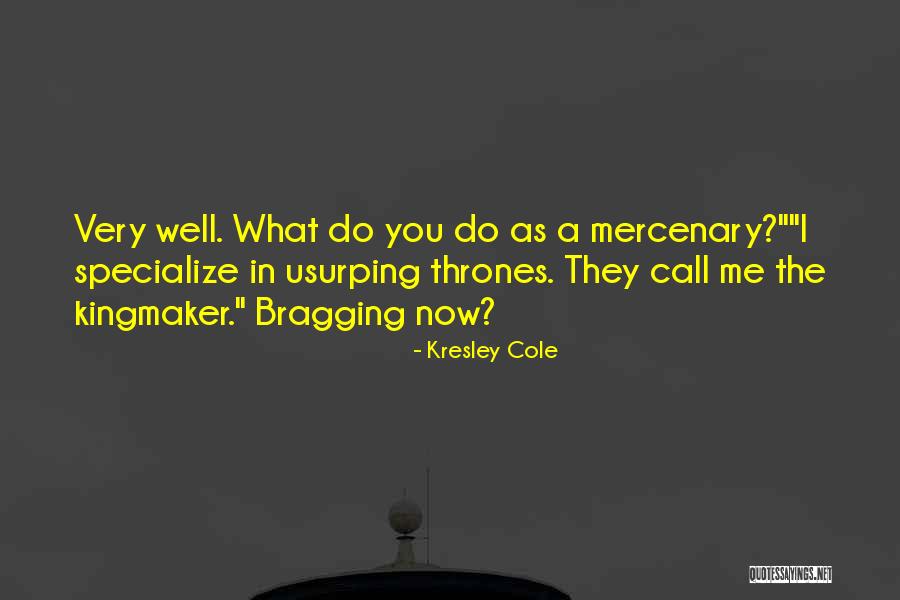 Mercenary Quotes By Kresley Cole