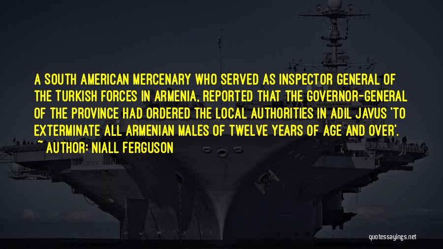 Mercenary Quotes By Niall Ferguson