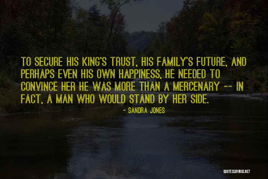 Mercenary Quotes By Sandra Jones