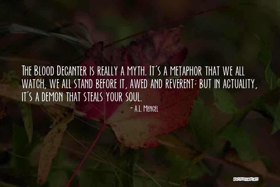 Merceria Dume Quotes By A.L. Mengel Merceria Dume Quotes By A.L. Mengel