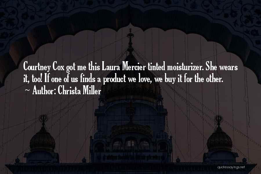 Mercier Quotes By Christa Miller