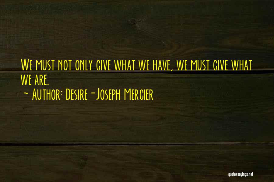 Mercier Quotes By Desire-Joseph Mercier