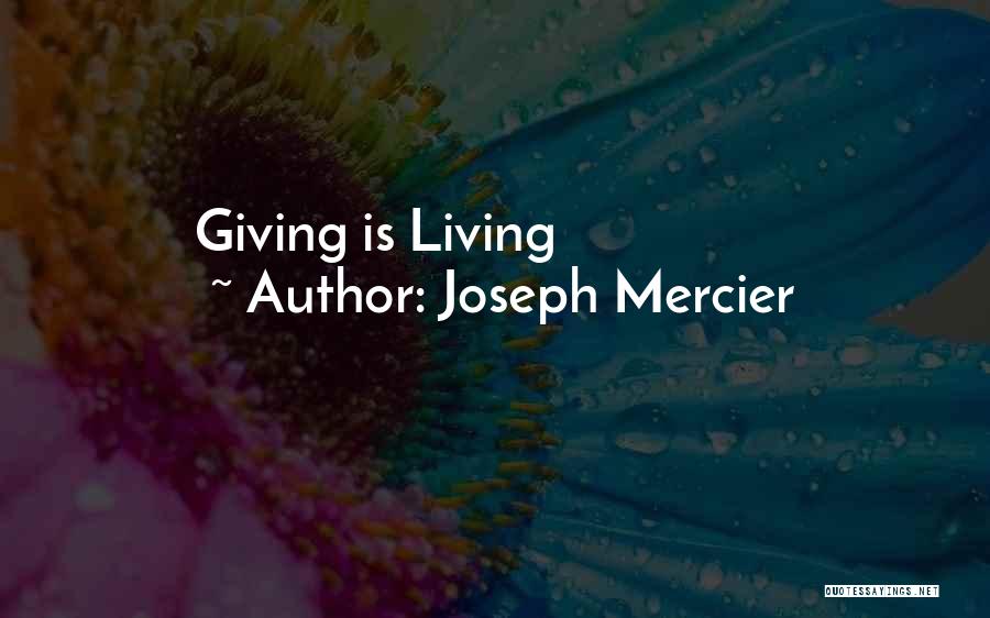 Mercier Quotes By Joseph Mercier