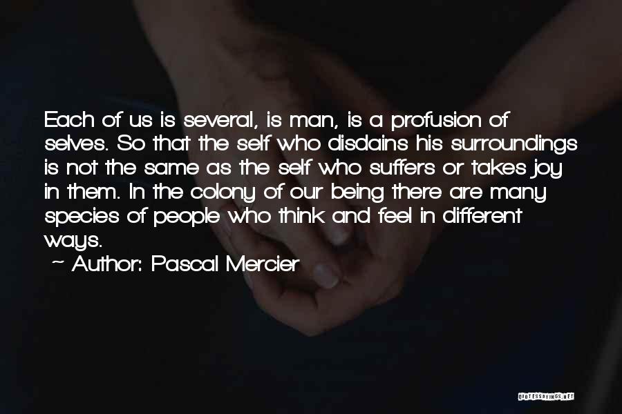 Mercier Quotes By Pascal Mercier