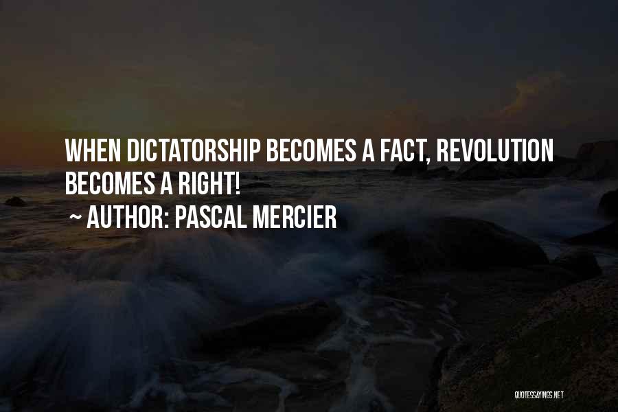 Mercier Quotes By Pascal Mercier