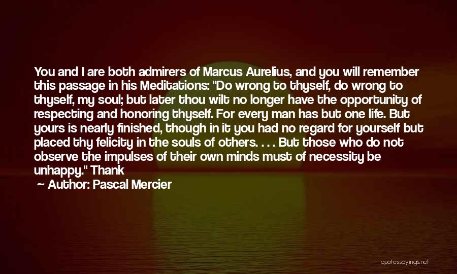 Mercier Quotes By Pascal Mercier