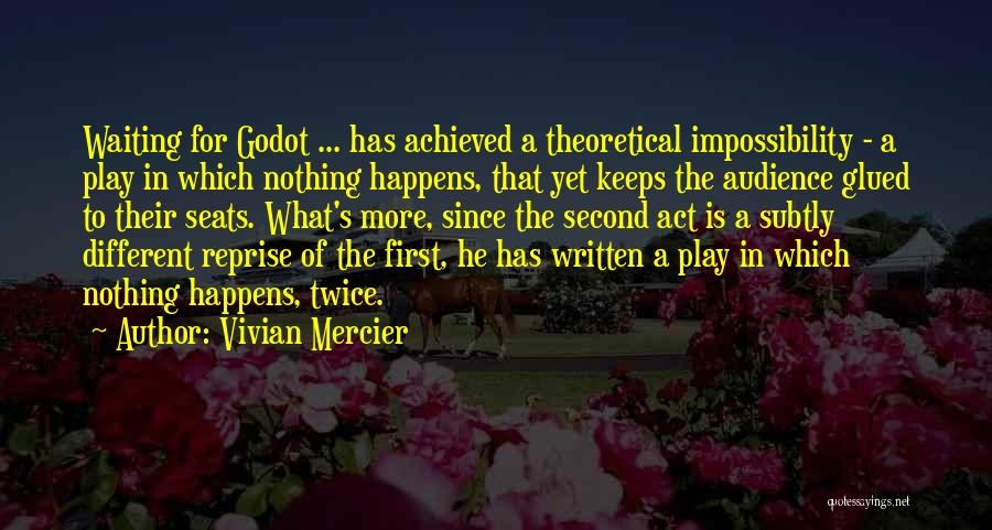 Mercier Quotes By Vivian Mercier