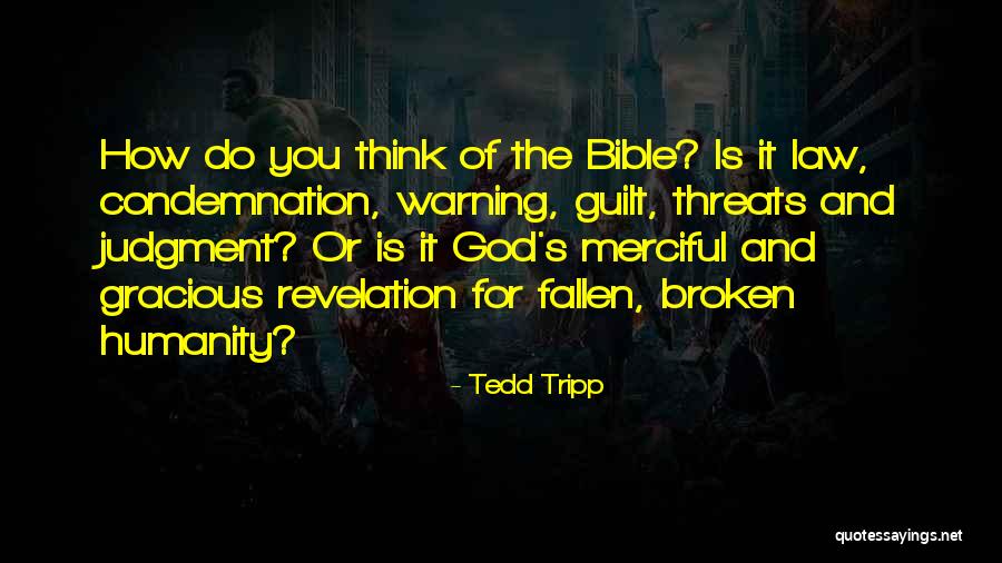 Merciful Bible Quotes By Tedd Tripp Merciful Bible Quotes By Tedd Tripp