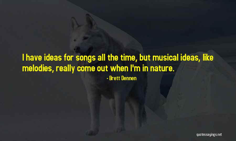 Merciful Clergyman Quotes By Brett Dennen Merciful Clergyman Quotes By Brett Dennen