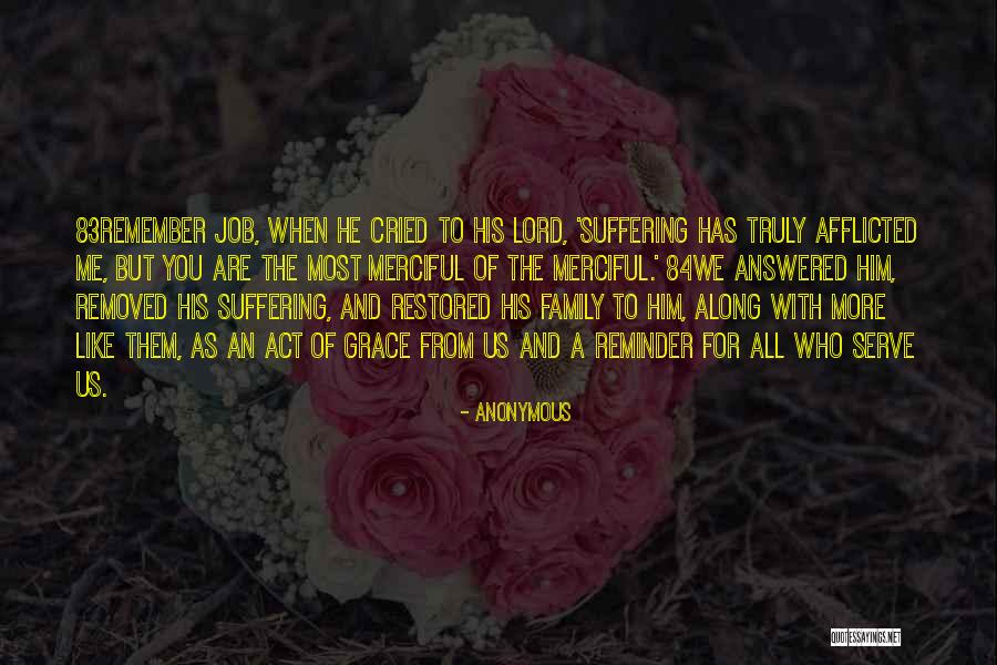 Merciful Lord Quotes By Anonymous Merciful Lord Quotes By Anonymous