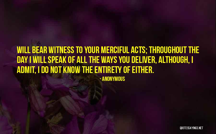 Merciful Quotes By Anonymous