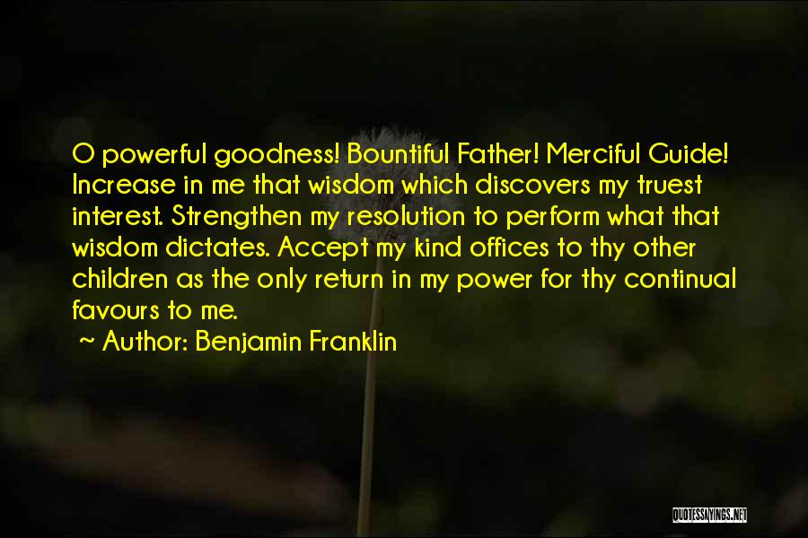 Merciful Quotes By Benjamin Franklin