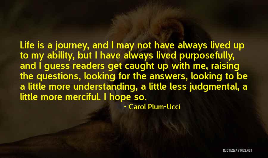 Merciful Quotes By Carol Plum-Ucci