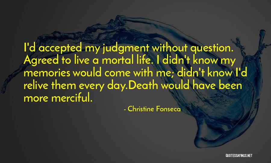 Merciful Quotes By Christine Fonseca Merciful Quotes By Christine Fonseca