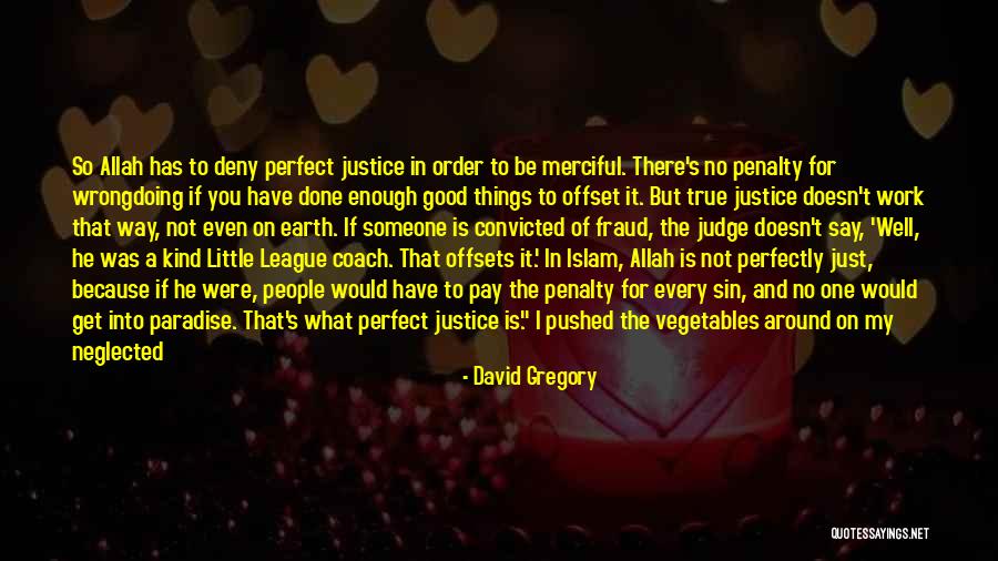 Merciful Quotes By David Gregory