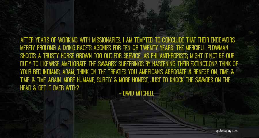 Merciful Quotes By David Mitchell