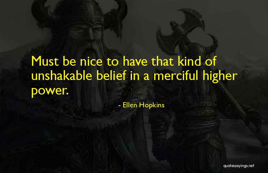 Merciful Quotes By Ellen Hopkins