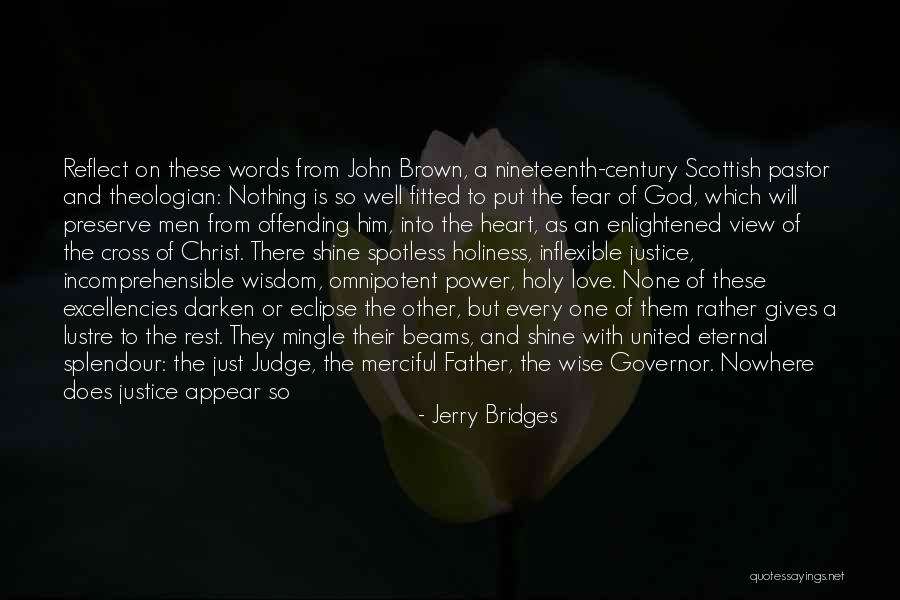 Merciful Quotes By Jerry Bridges Merciful Quotes By Jerry Bridges
