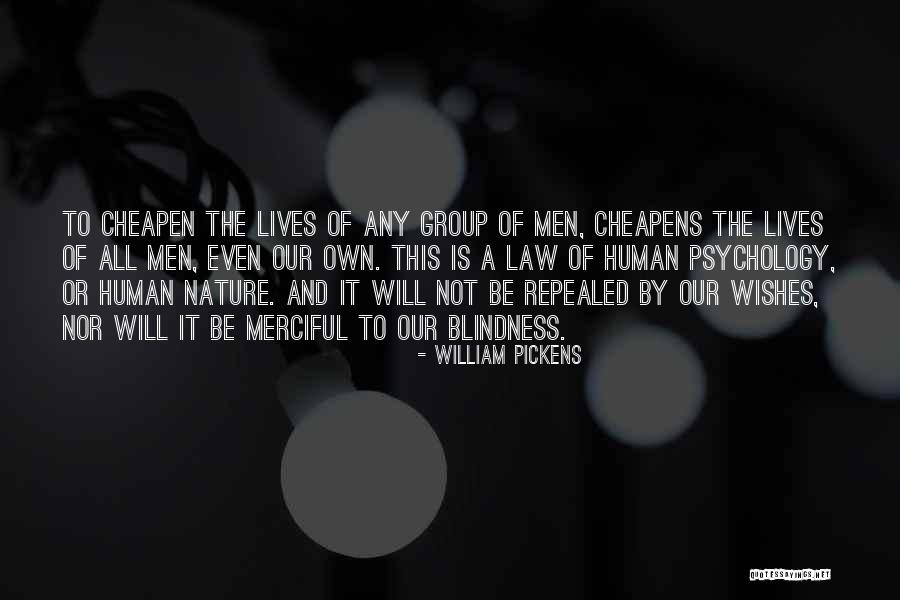 Merciful Quotes By William Pickens