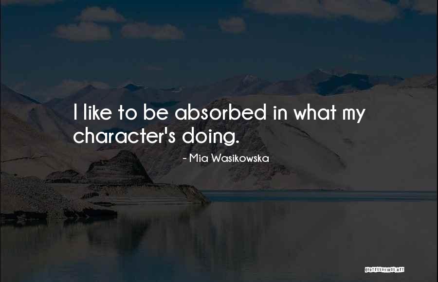 Mercifulness Synonym Quotes By Mia Wasikowska Mercifulness Synonym Quotes By Mia Wasikowska