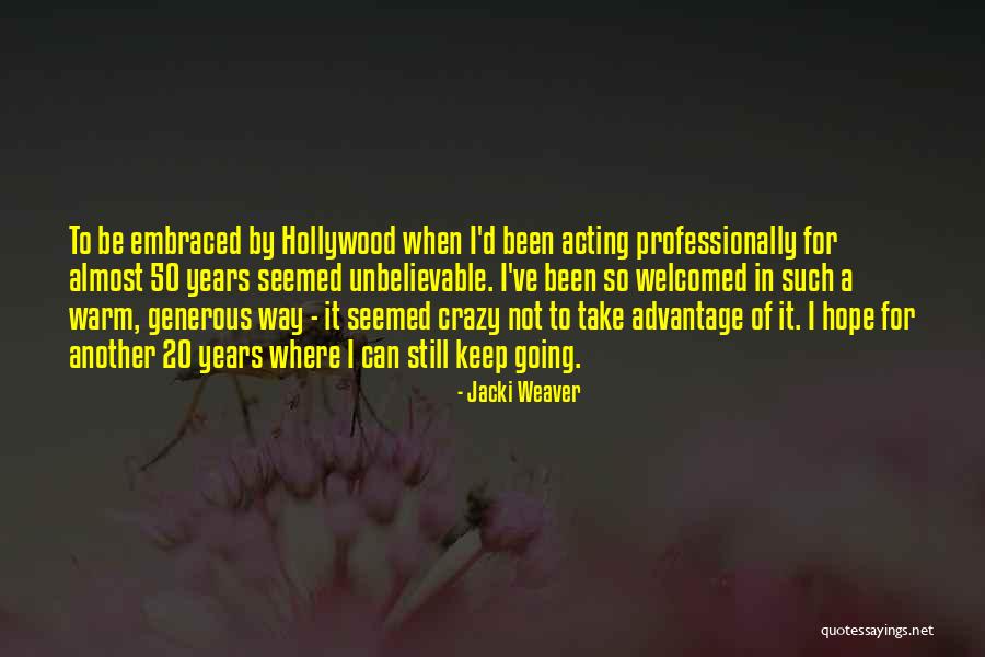 Merciless Countdown Quotes By Jacki Weaver Merciless Countdown Quotes By Jacki Weaver