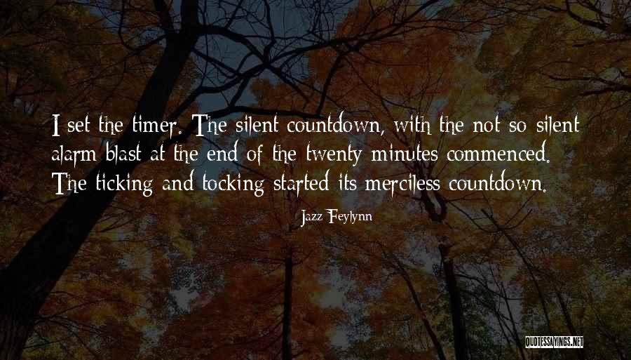 Merciless Countdown Quotes By Jazz Feylynn Merciless Countdown Quotes By Jazz Feylynn