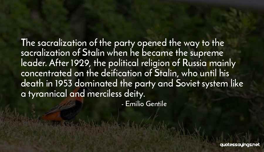 Merciless Leader Quotes By Emilio Gentile Merciless Leader Quotes By Emilio Gentile