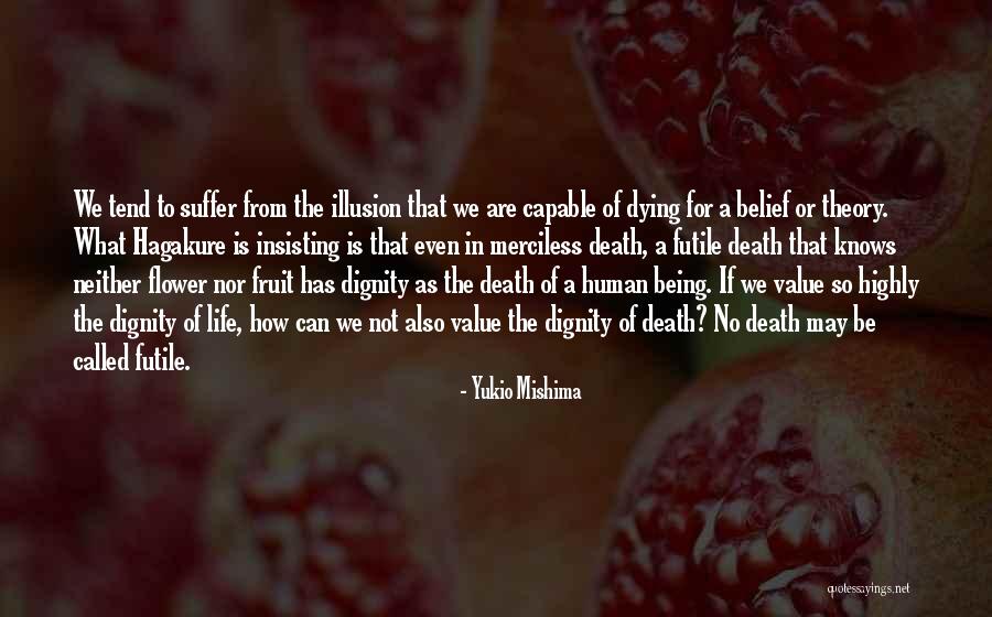Merciless Life Quotes By Yukio Mishima Merciless Life Quotes By Yukio Mishima