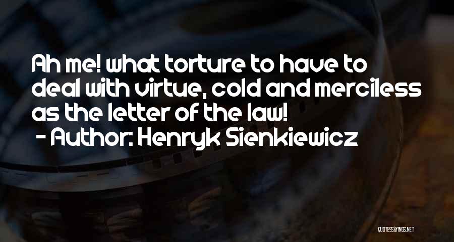 Merciless Quotes By Henryk Sienkiewicz