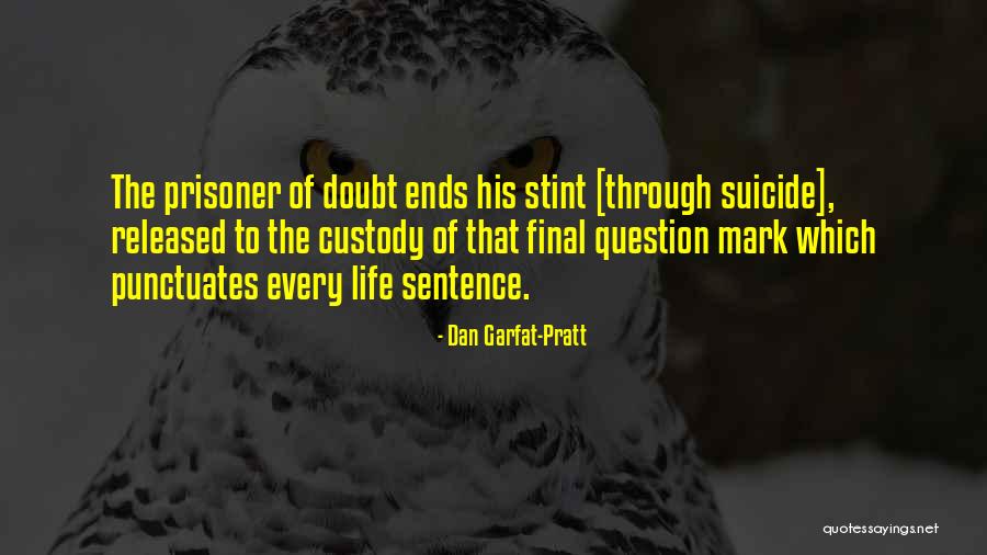 Mercklings Quotes By Dan Garfat-Pratt Mercklings Quotes By Dan Garfat-Pratt