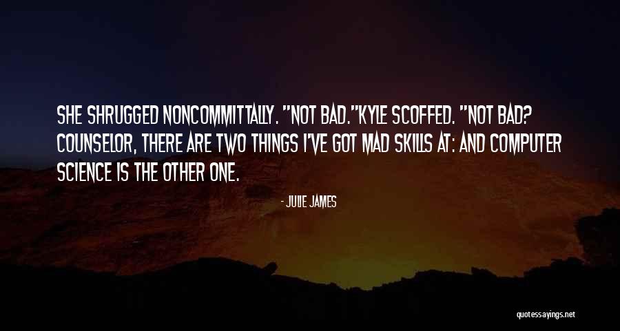 Mercurial Personality Quotes By Julie James Mercurial Personality Quotes By Julie James
