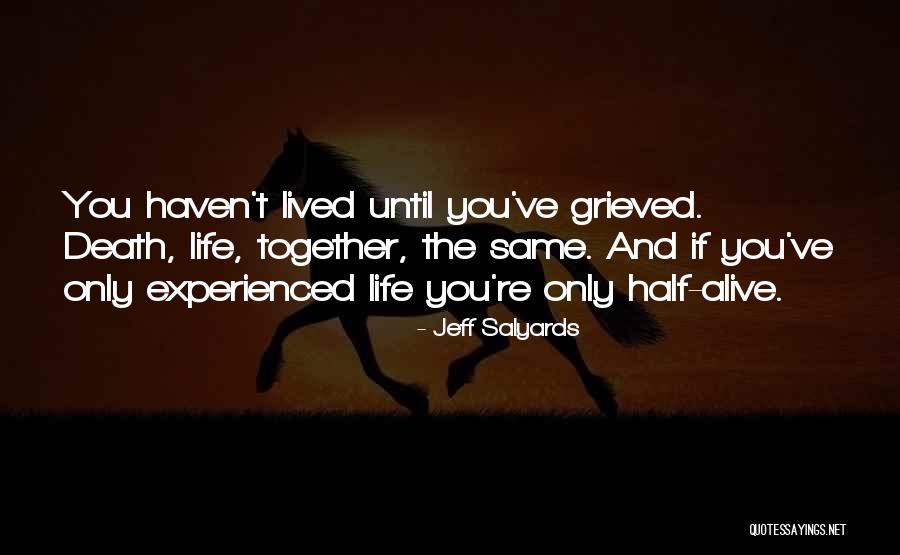 Mercurialismo Quotes By Jeff Salyards Mercurialismo Quotes By Jeff Salyards