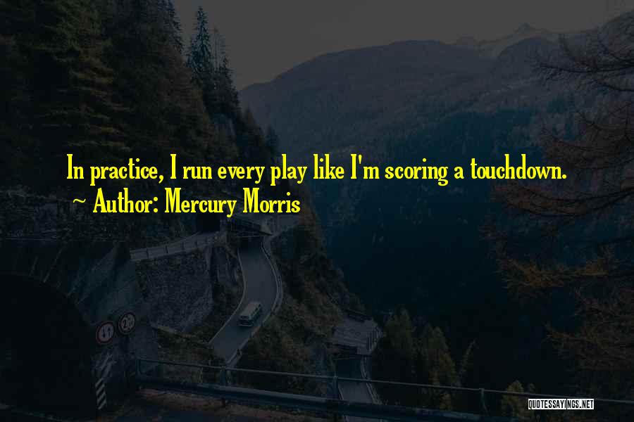 Mercury Morris Quotes 1392104
