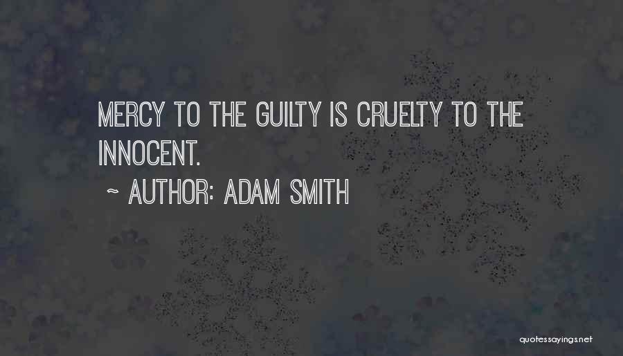 Mercy And Adam Quotes By Adam Smith