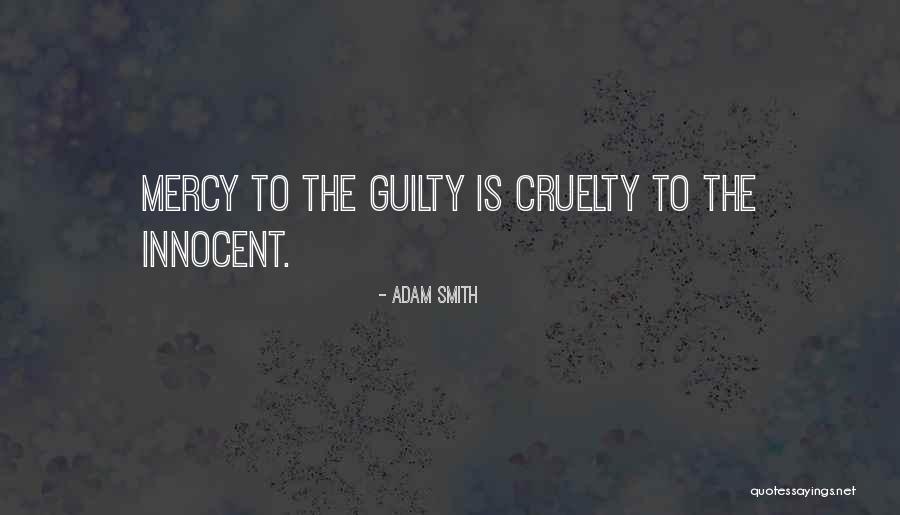 Mercy And Adam Quotes By Adam Smith