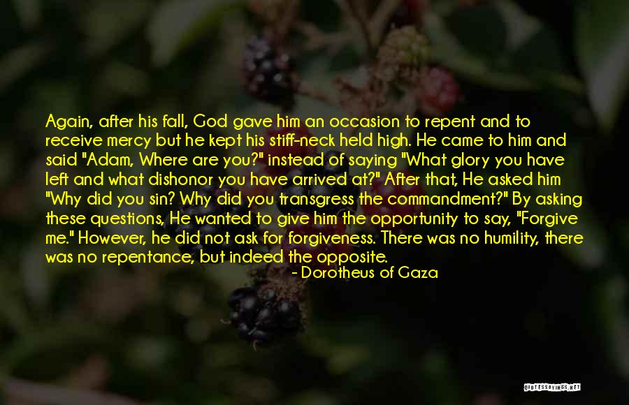Mercy And Adam Quotes By Dorotheus Of Gaza Mercy And Adam Quotes By Dorotheus Of Gaza