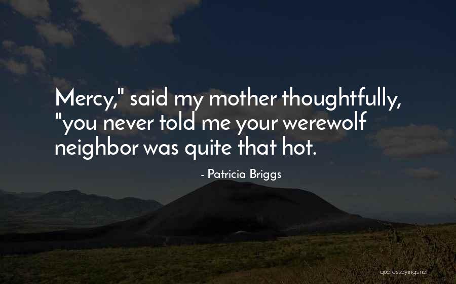 Mercy And Adam Quotes By Patricia Briggs