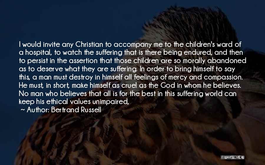 Mercy And Compassion Quotes By Bertrand Russell