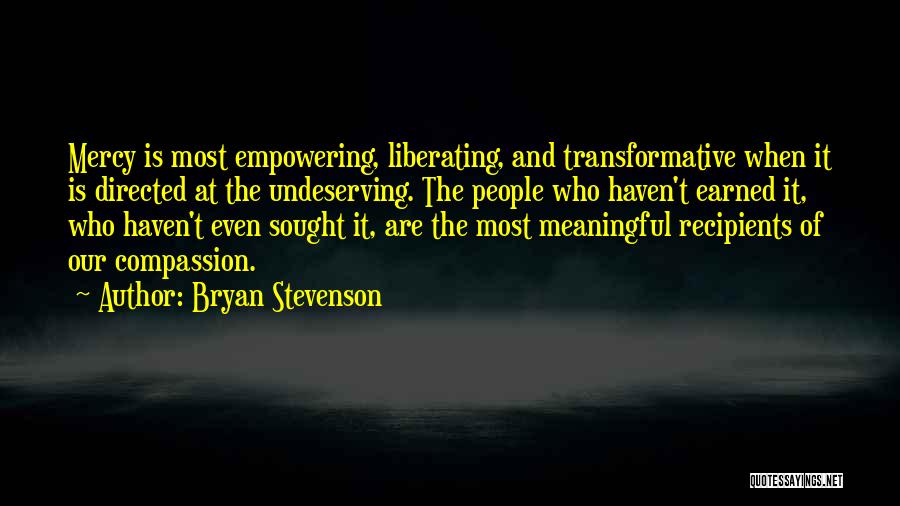 Mercy And Compassion Quotes By Bryan Stevenson
