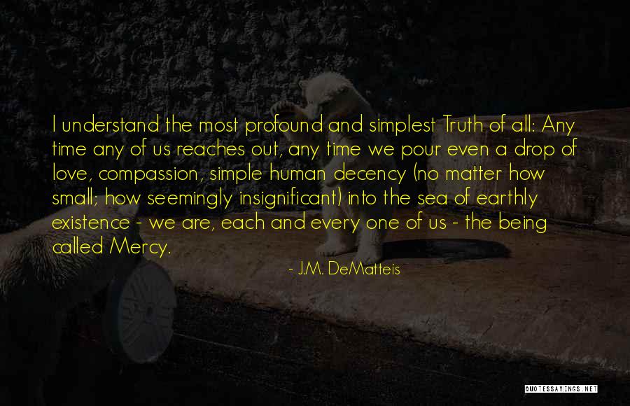 Mercy And Compassion Quotes By J.M. DeMatteis