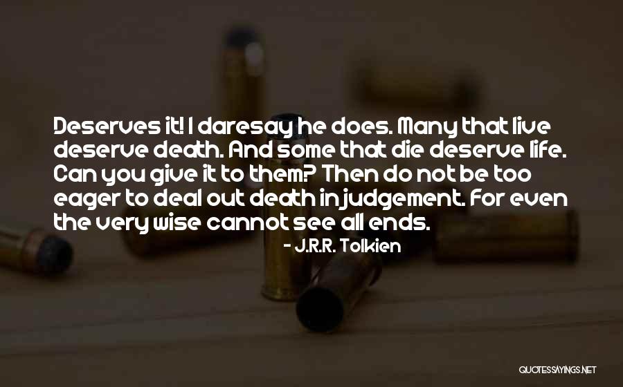 Mercy And Compassion Quotes By J.R.R. Tolkien